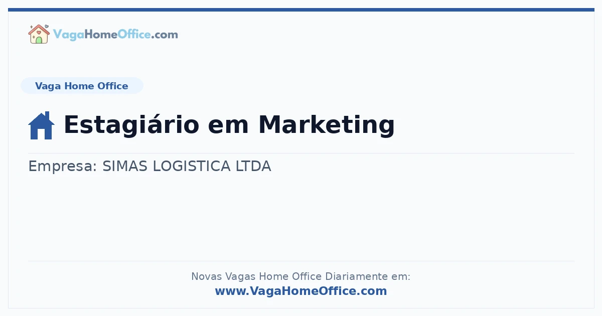Vaga Home Office: Estagiário em Marketing | Quero Home