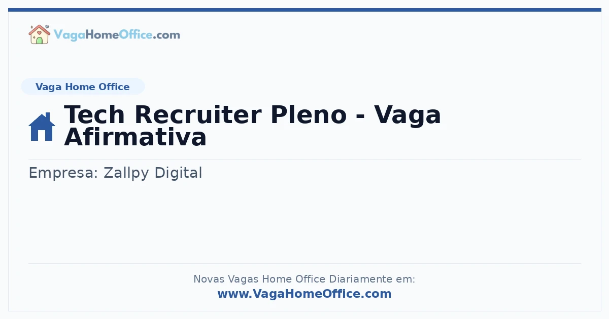 Vaga Home Office: Tech Recruiter Pleno - Vaga Afirmativa | Quero Home