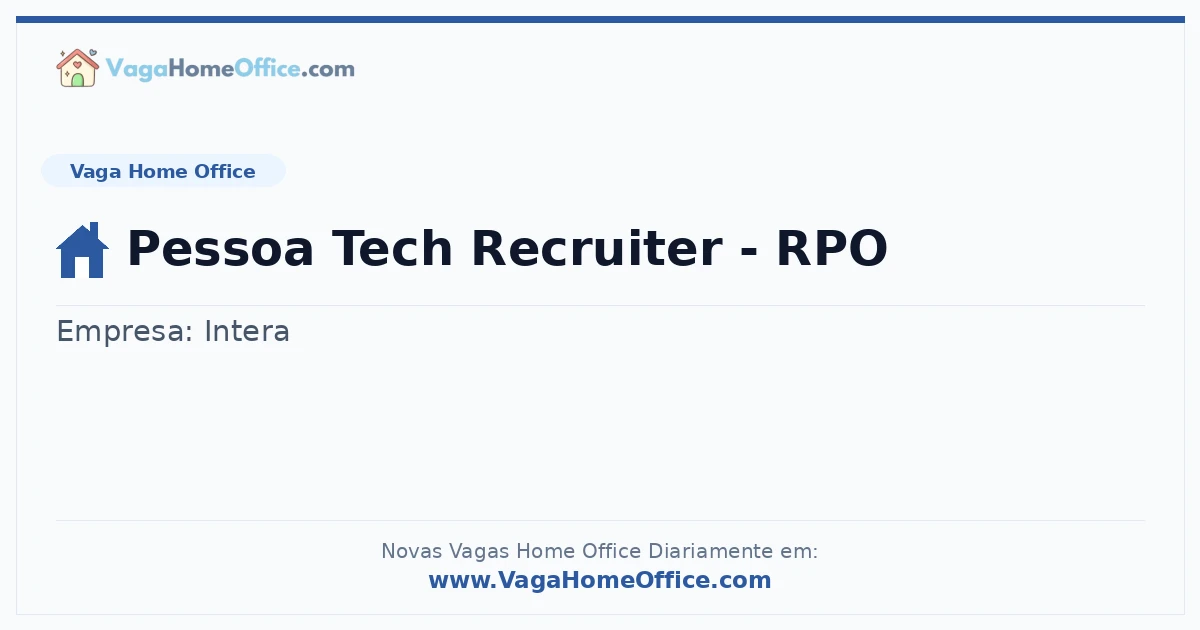 Vaga Home Office: Pessoa Tech Recruiter - RPO | Quero Home