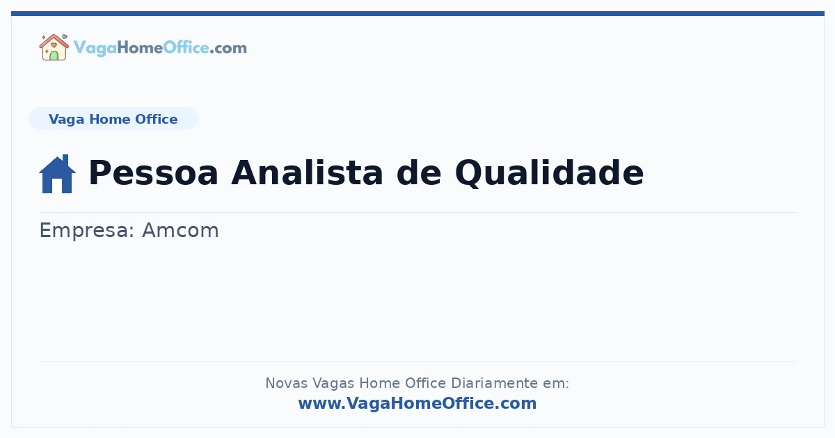 Vaga Home Office: Pessoa Analista de Qualidade | Quero Home