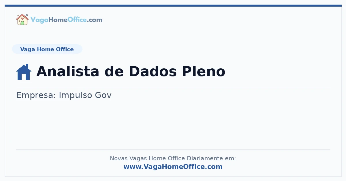 Vaga Home Office: Analista de Dados Pleno | Quero Home