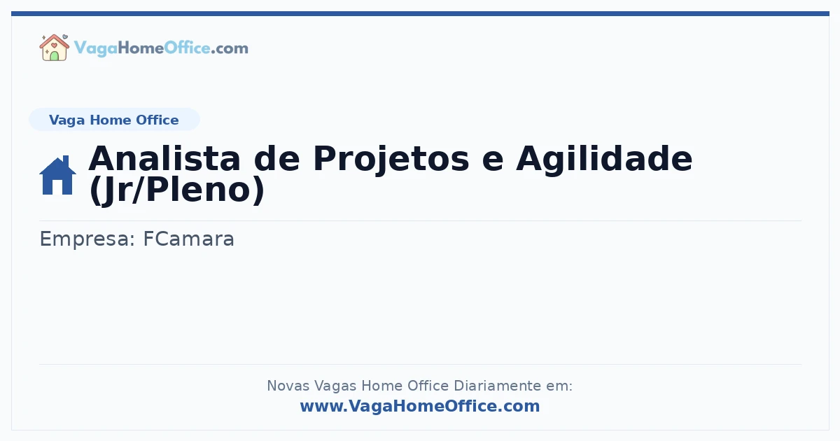 Analista de Projetos e Agilidade (Jr/Pleno)