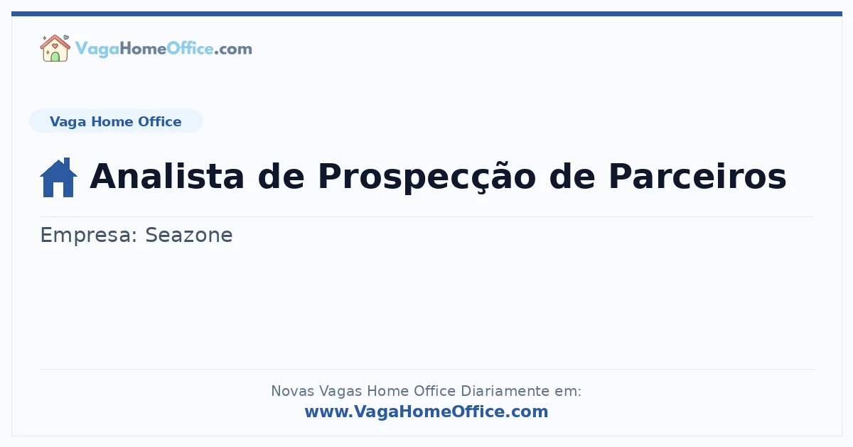 Vaga Home Office: Analista de Prospecção de Parceiros | Quero Home