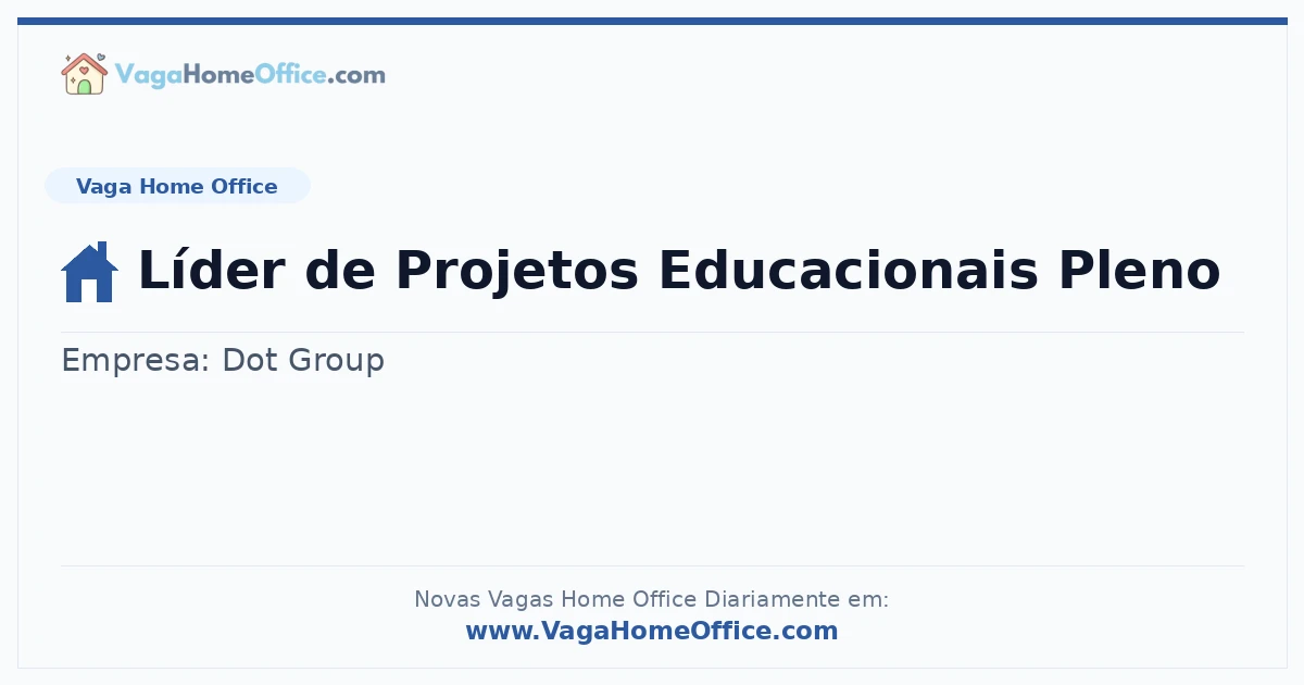 Vaga Home Office: Líder de Projetos Educacionais Pleno | Quero Home