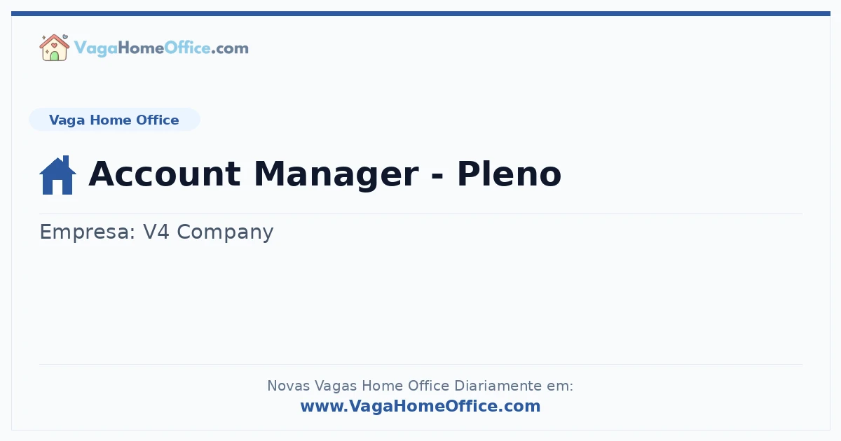 Vaga Home Office: Account Manager - Pleno | Quero Home