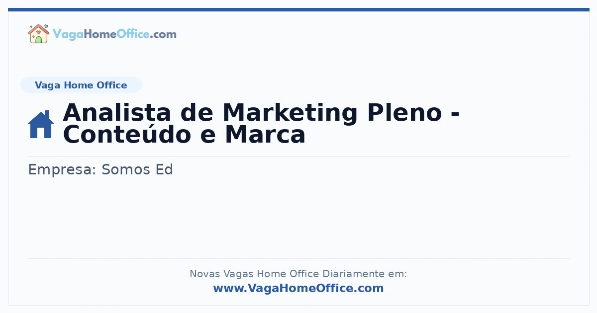 Vaga Home Office: Analista de Marketing Pleno - Conteúdo e Marca | Quero Home