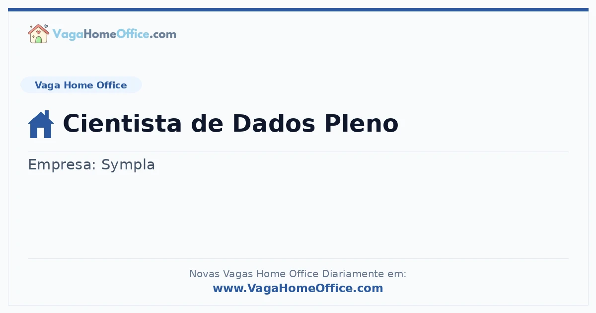 Vaga Home Office: Cientista de Dados Pleno | Quero Home