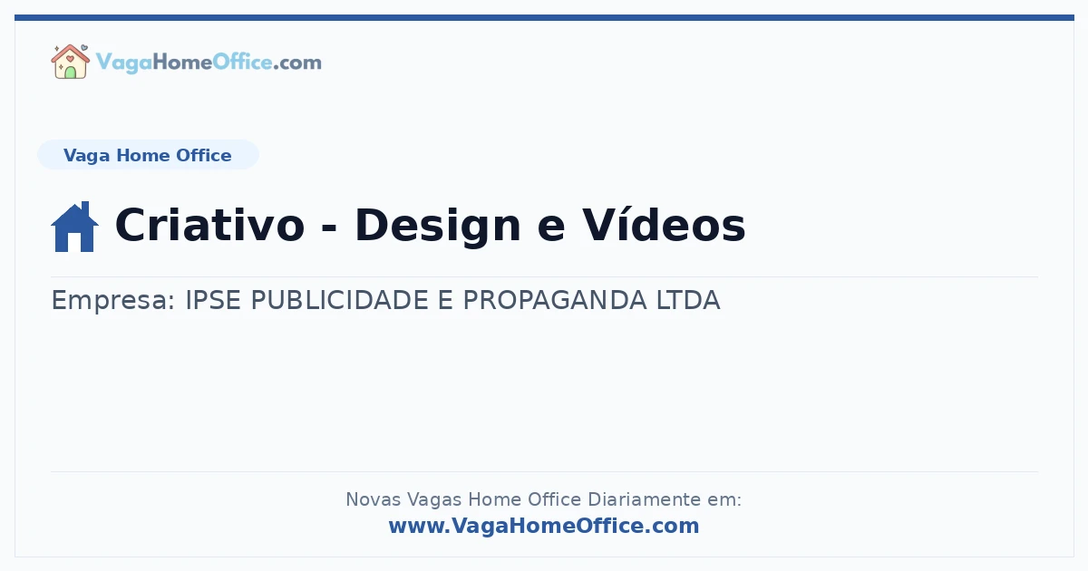 Vaga Home Office: Criativo - Design e Vídeos | Quero Home