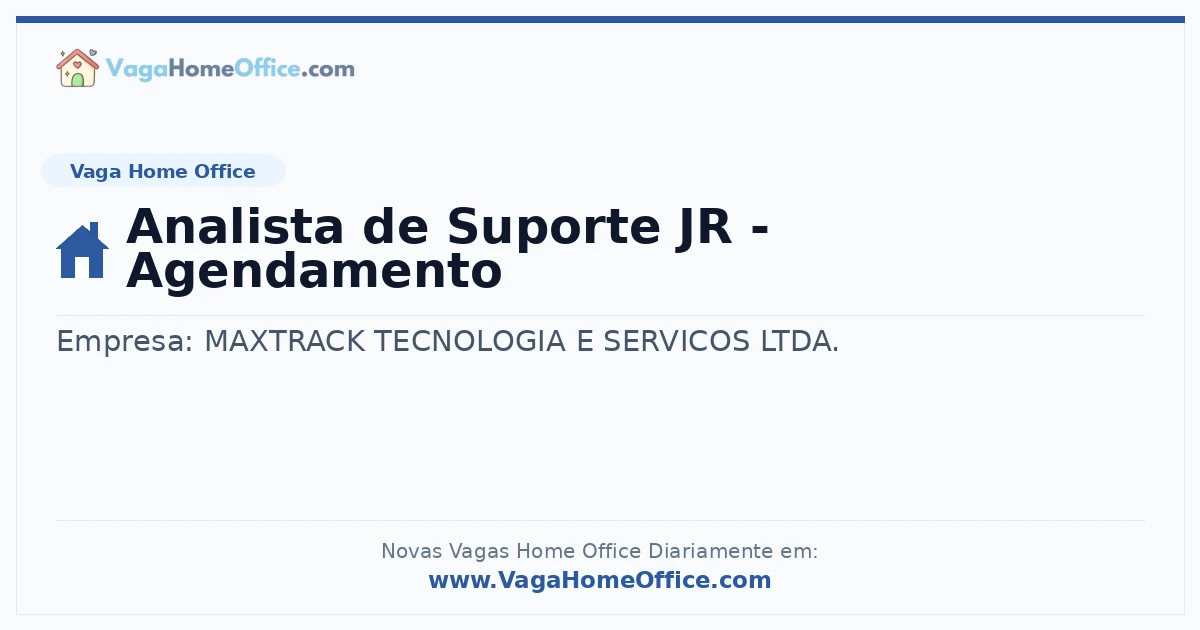 Vaga Home Office: Analista de Suporte JR - Agendamento | Quero Home