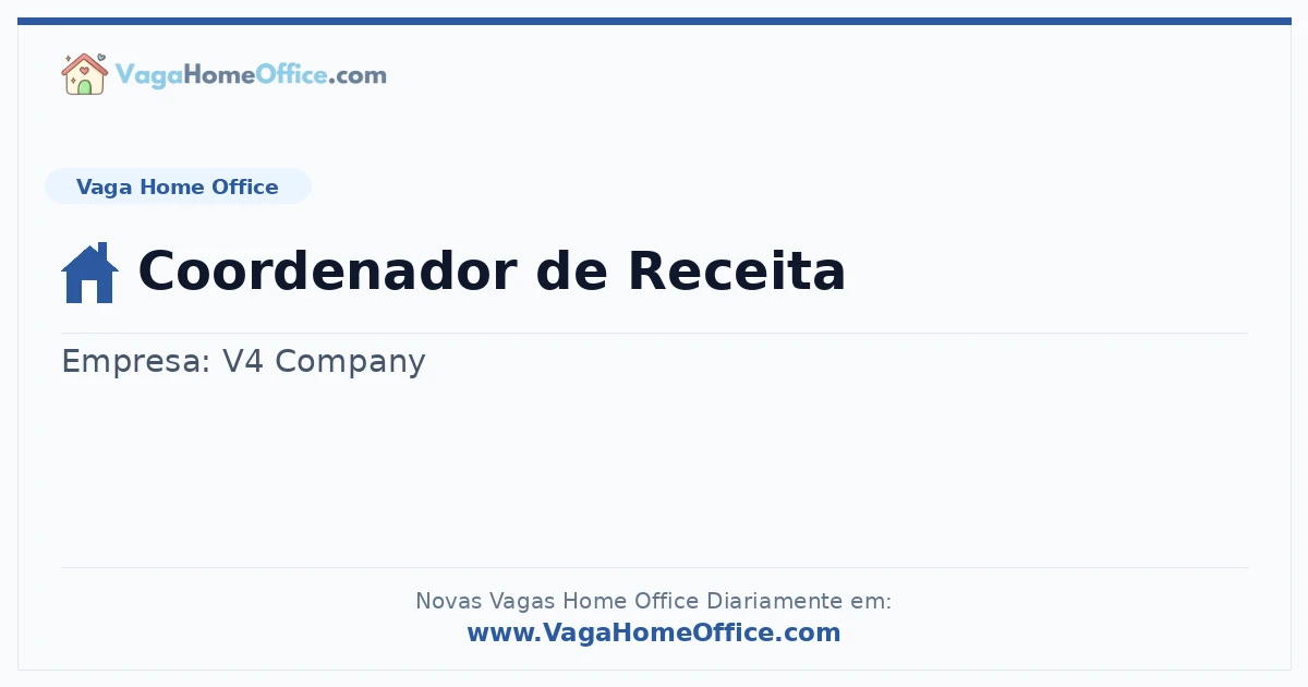Vaga Home Office: Coordenador de Receita | Quero Home