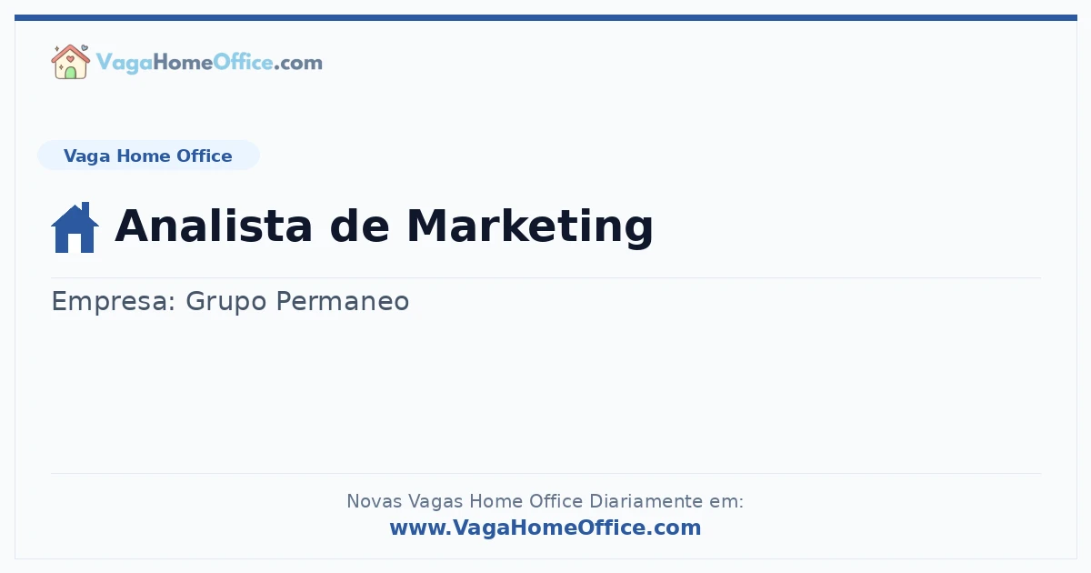Vaga Home Office: Analista de Marketing | Quero Home