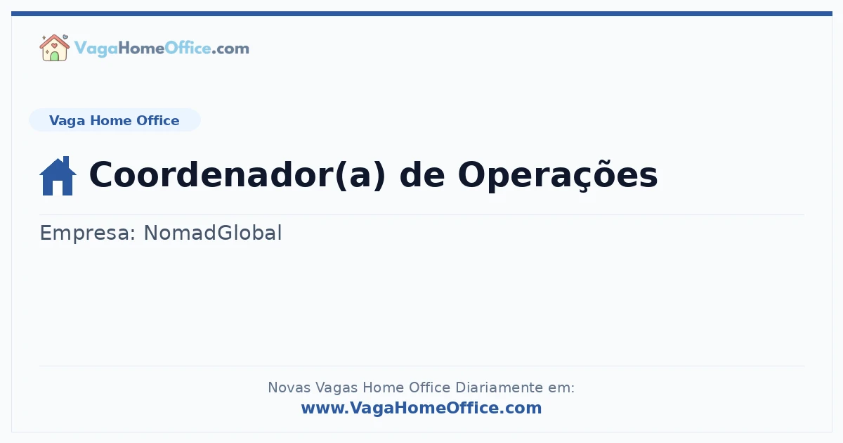 Vaga Home Office: Coordenador(a) de Operações | Quero Home