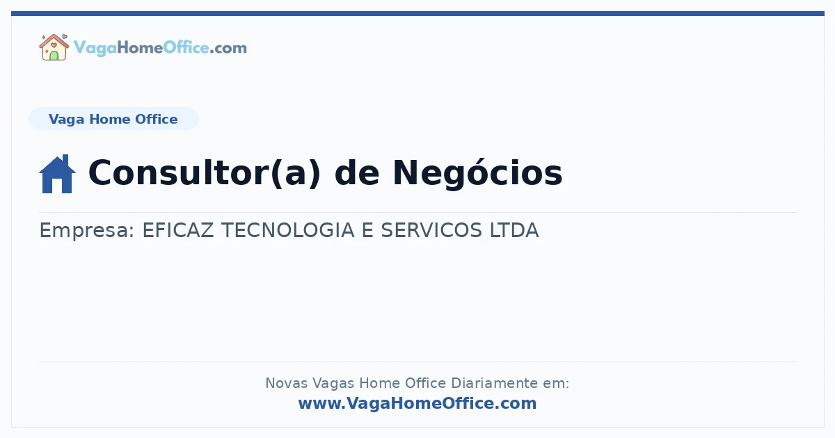 Vaga Home Office: Consultor(a) de Negócios | Quero Home