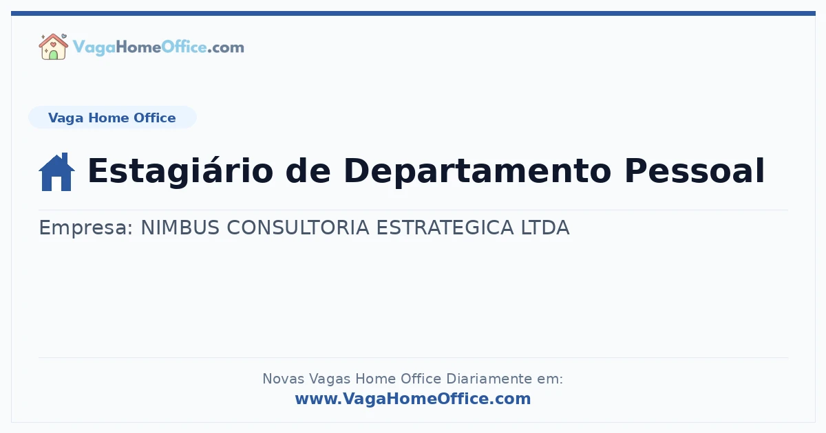 Vaga Home Office: Estagiário de Departamento Pessoal | Quero Home