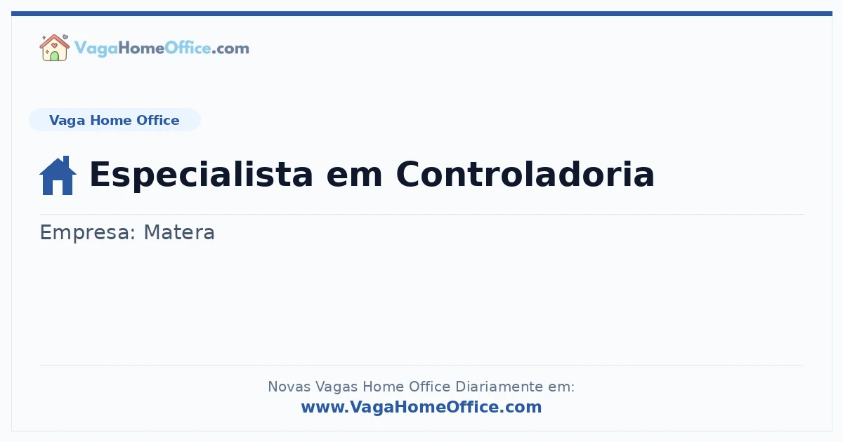 Vaga Home Office: Especialista em Controladoria | Quero Home