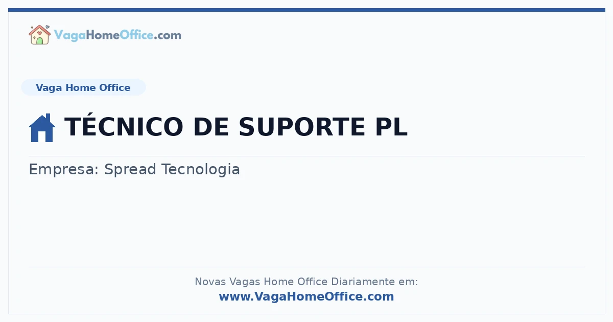 TÉCNICO DE SUPORTE PL