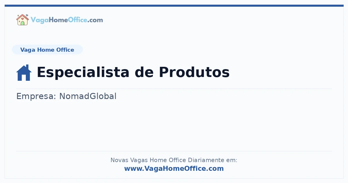 Vaga Home Office: Especialista de Produtos | Quero Home