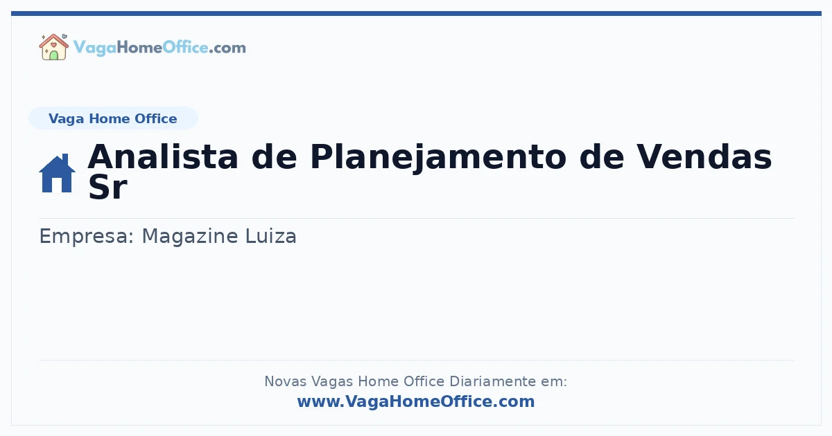 Vaga Home Office: Analista de Planejamento de Vendas Sr | Quero Home