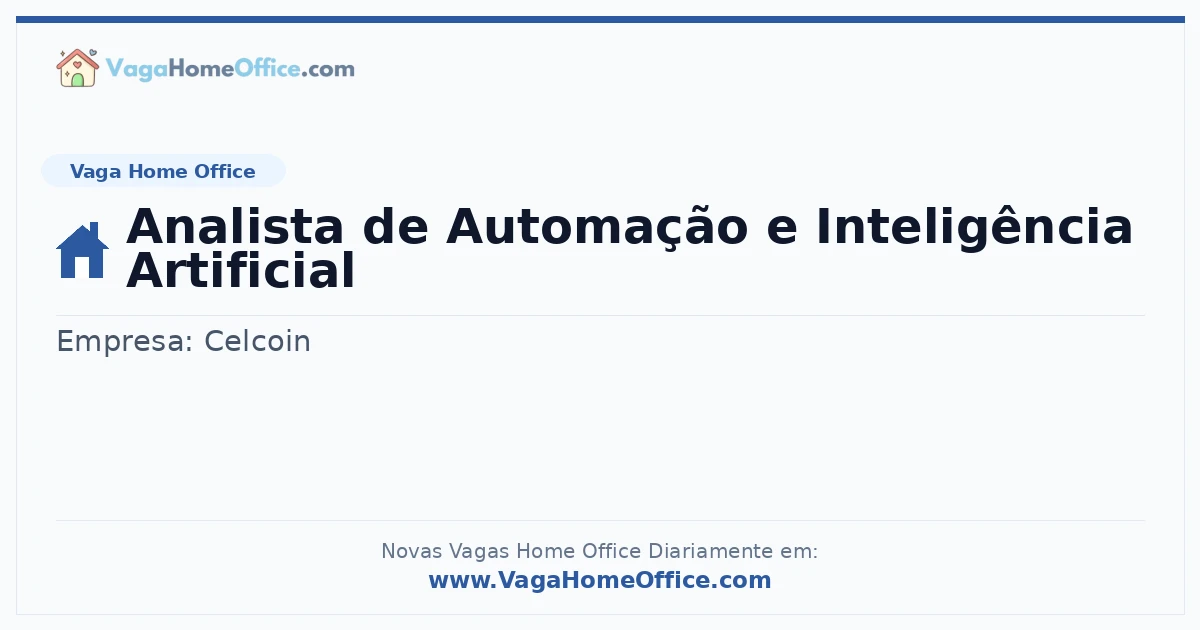 Vaga Home Office: Analista de Automação e Inteligência Artificial | Quero Home