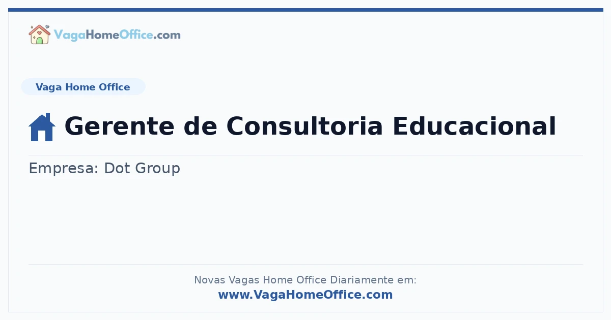 Vaga Home Office: Gerente de Consultoria Educacional | Quero Home