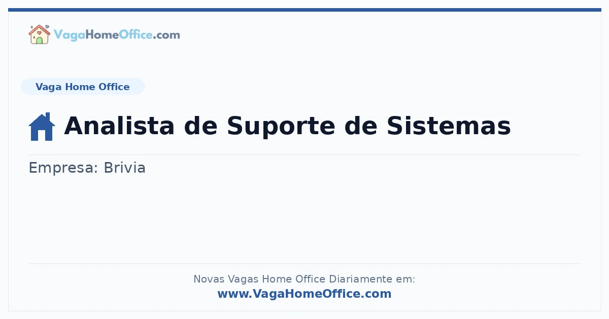 Vaga Home Office: Analista de Suporte de Sistemas | Quero Home