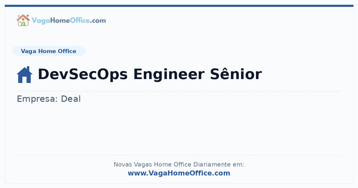 Vaga Home Office: DevSecOps Engineer Sênior | Quero Home